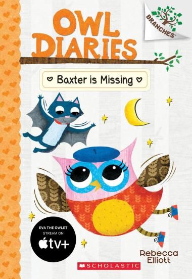 Owl Diaries #6: Baxter is Missing! by Rebecca Elliott
