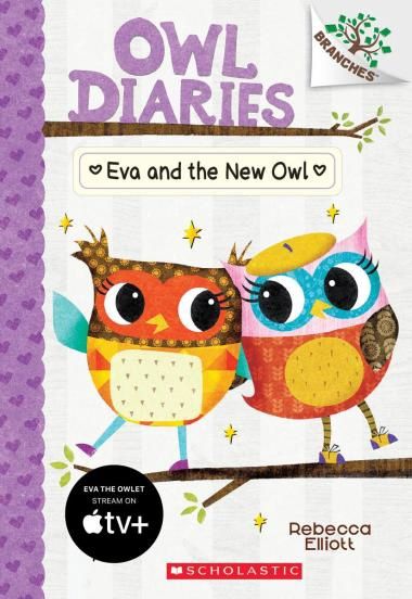 Owl Diaries #4: Eva and the New Owl by Rebecca Elliott