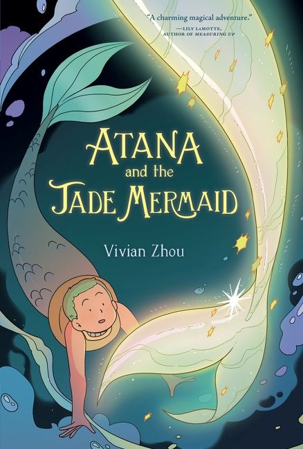 Atana 2: Atana and the Jade Mermaid by Vivian Zhou