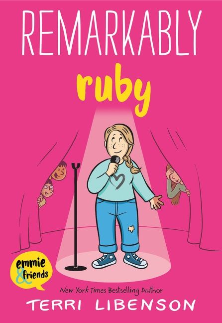 Emmie &amp; Friends: Remarkably Ruby by Terri Libenson