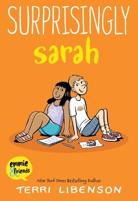 Emmie &amp; Friends: Surprisingly Sarah by Terri Libenson
