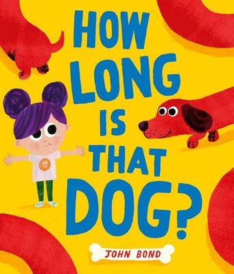 How Long is that Dog? by John Bond