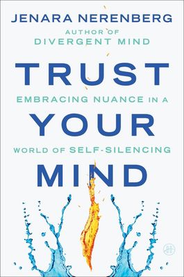 Trust Your Mind by Jenara Nerenberg