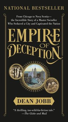 Empire of Deception by Dean Jobb