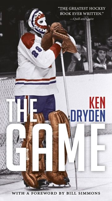 The Game: 30th Anniversary Edition by Ken Dryden
