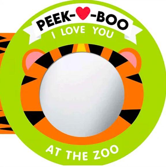 Peek-A-Boo, I Love You! At The Zoo illustrated by Natalie Marshall