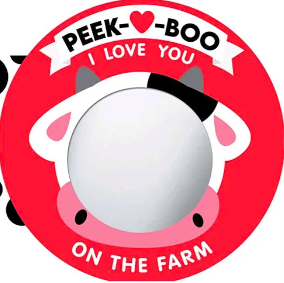 Peek-A-Boo, I Love You! On The Farm by Natalie Marshall