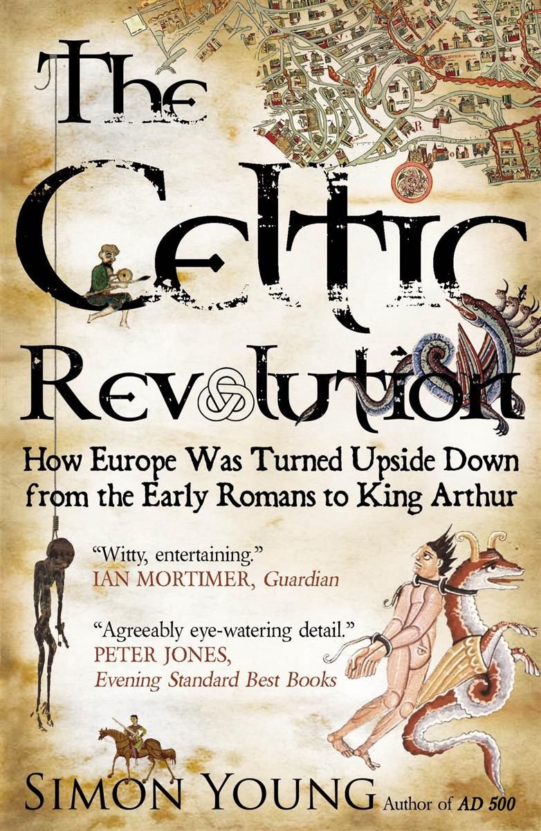 The Celtic Revolution by Simon Young