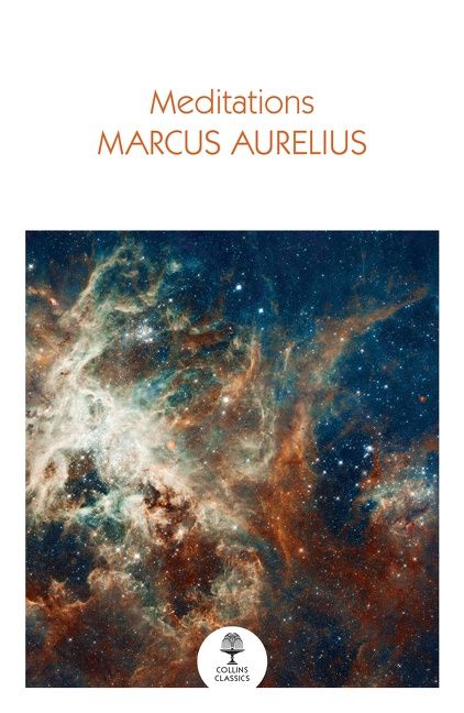 Meditations by Marcus Aurelius (Collins Classic)