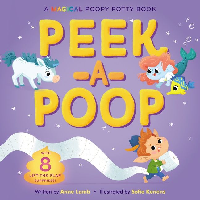 Peek-a-Poop by Anne Lamb