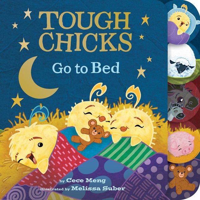 Tough Chicks Go to Bed Tabbed Touch-and-Feel Board Book by Cece Meng