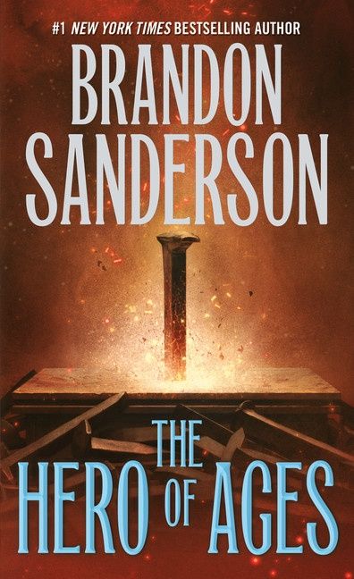 The Hero of Ages (Mistborn Book 3) by Brandon Sanderson - mass market