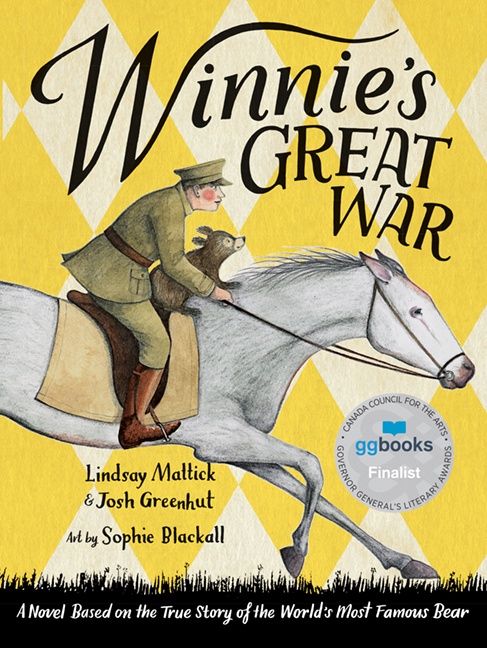 Winnie&#39;s Great War by Lindsay Mattick and Josh Greenhut