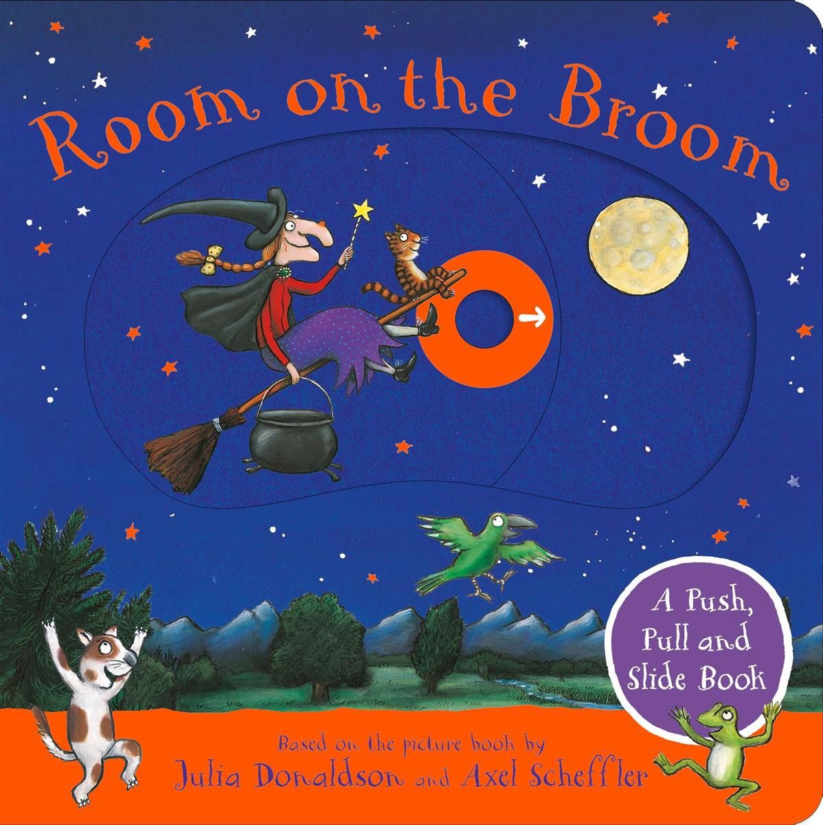 Room on the Broom: A Push, Pull and Slide Book by Julia Donaldson