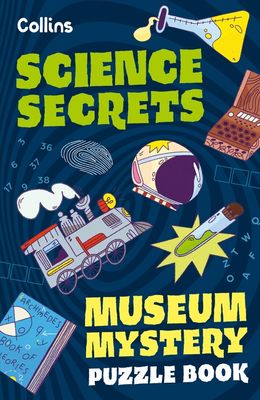 Museum Mystery Puzzle Book – Science Secrets by Tom Bolton
