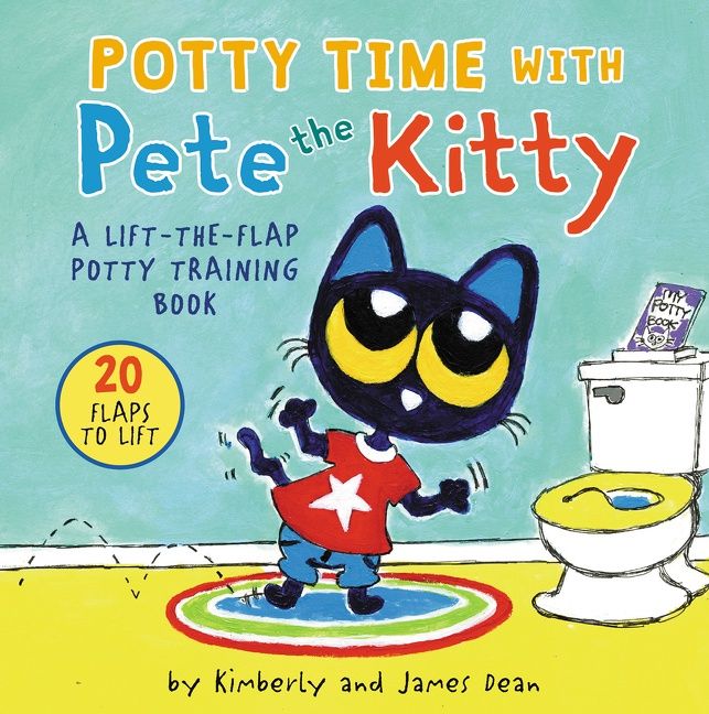 Potty Time with Pete the Kitty by James Dean and Kimberly Dean