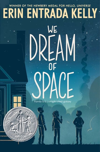 We Dream of Space by Erin Entrada Kelly
