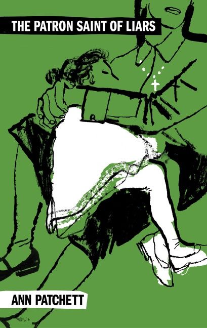 The Patron Saint of Liars by Ann Patchett - Olive Edition