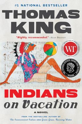 Indians on Vacation by Thomas King