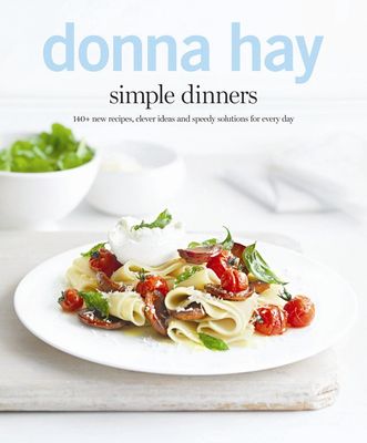 Simple Dinners by Donna Hay