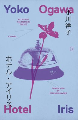 Hotel Iris by Yoko Ogawa