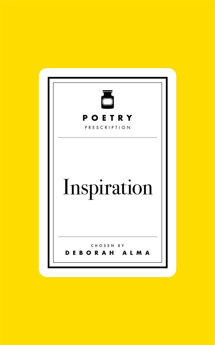 Poetry Prescription: Inspiration edited by Deborah Alma