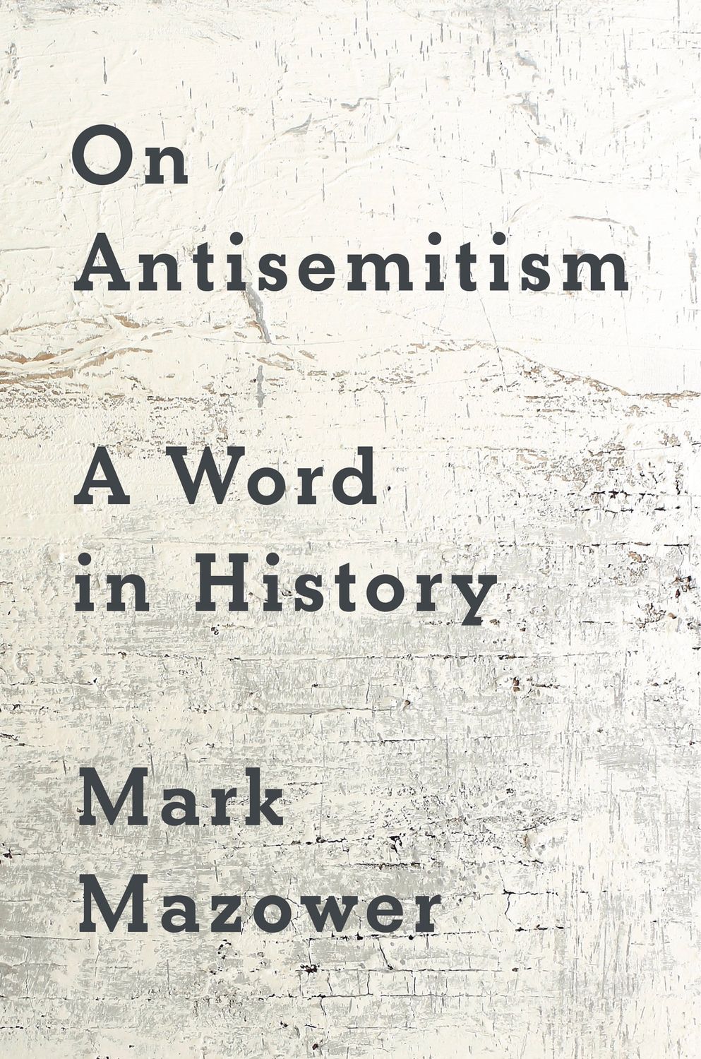 On Antisemitism by Mark Mazower