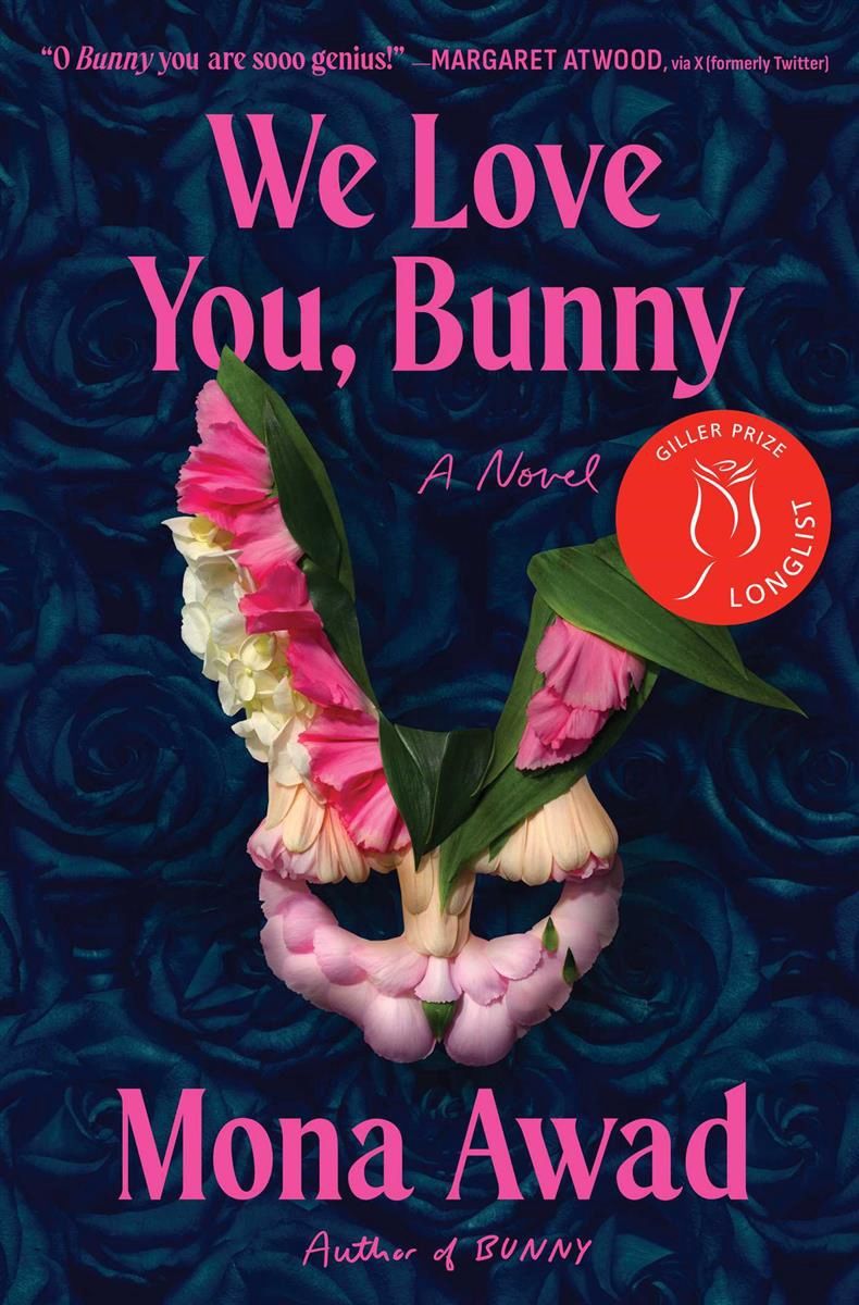 We Love You, Bunny by Mona Awad