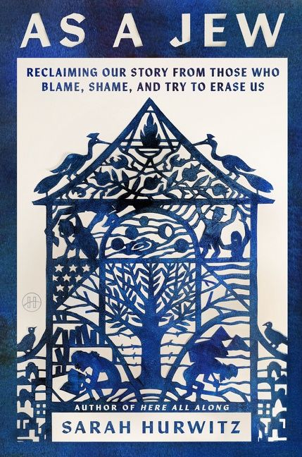 As A Jew by Sarah Hurwitz