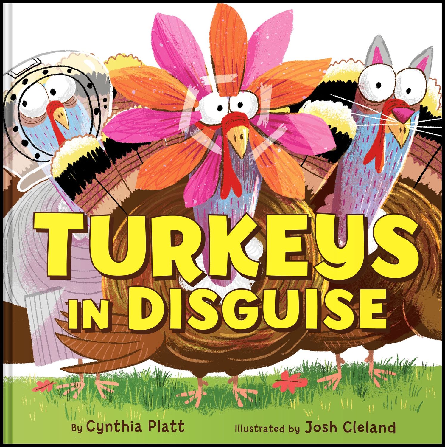 Turkeys in Disguise by Cynthia Platt