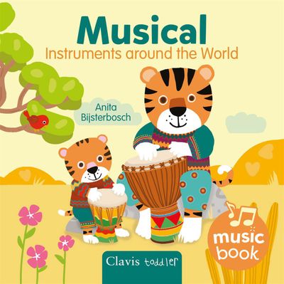 Musical Instruments Around the World Sound Book by Anita Bijsterbosch