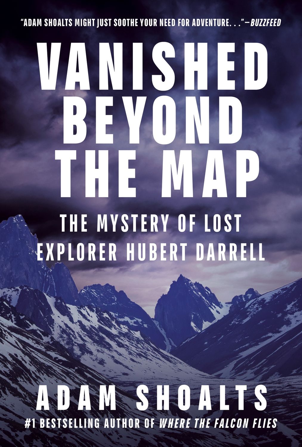 Vanished Beyond the Map by Adam Shoalts