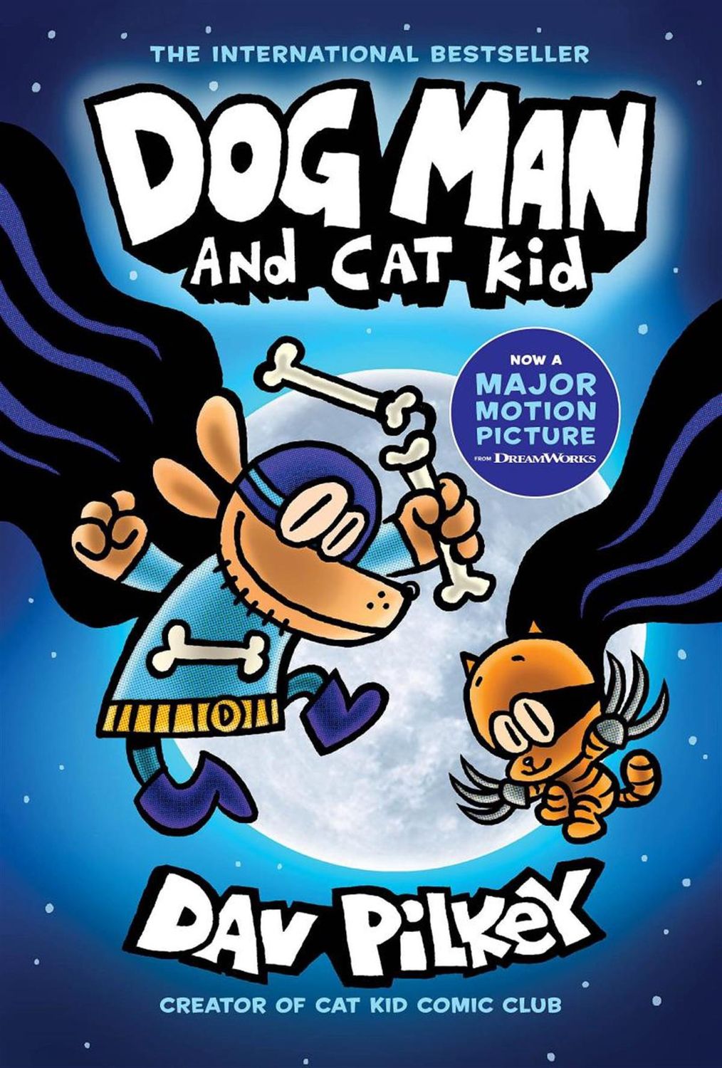 Dog Man and Cat Kid (Dog Man #4) by Dav Pilkey
