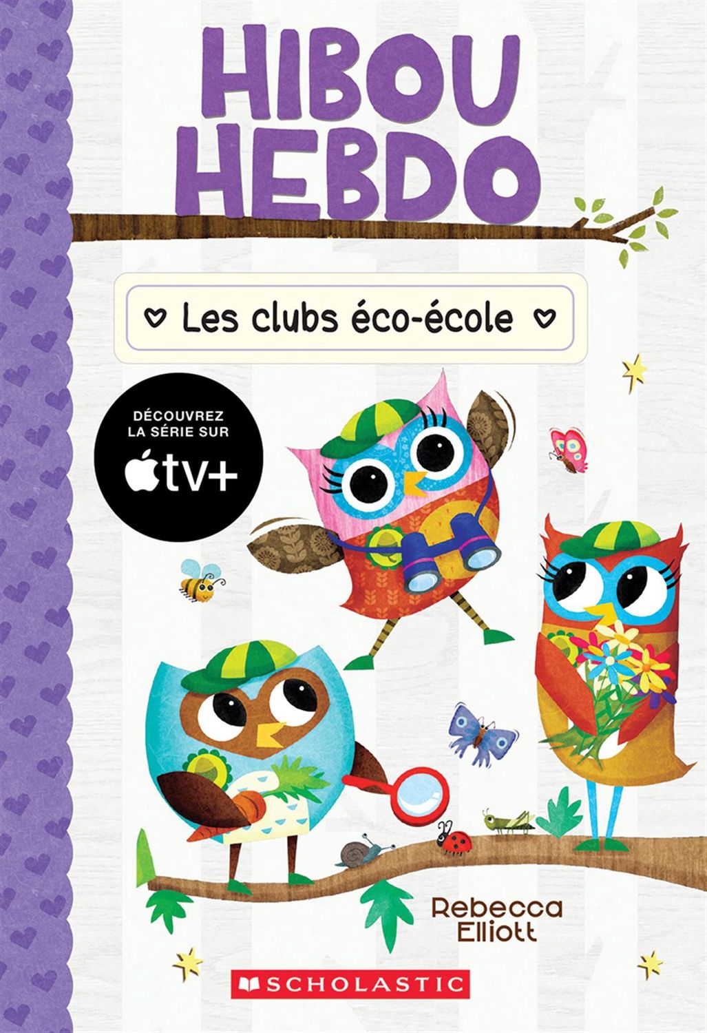 Hibou Hebdo : N° 18 - Les clubs éco-école par Rebecca Elliott