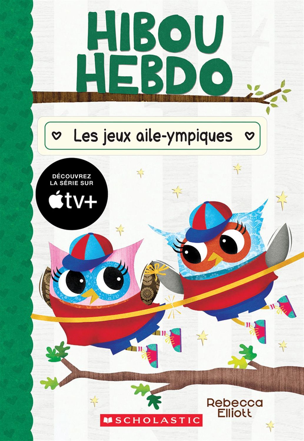 Hibou Hebdo : N° 20 - Les jeux aile-ympiques par Rebecca Elliott