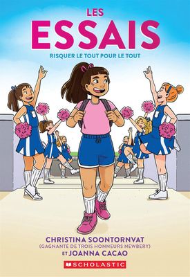 Les essais : Risquer le tout pour le tout par Christina Soontornvat et Joanna Cacao