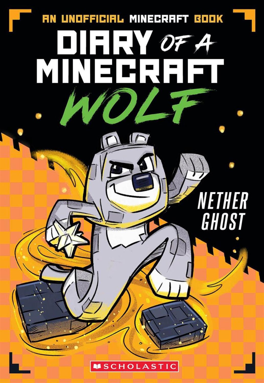 Nether Ghost (Diary of a Minecraft Wolf #3) by Winston Wolf