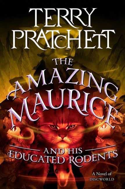 The Amazing Maurice and His Educated Rodents by Terry Pratchett