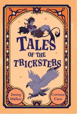 Tales of the Tricksters by Jonny Walker