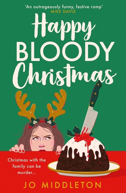 Happy Bloody Christmas by Jo Middleton