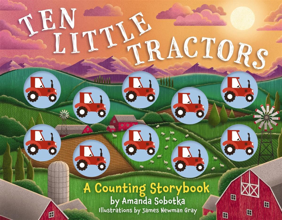 Ten Little Tractors by Amanda Sobotka