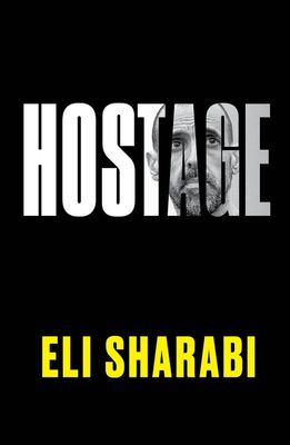 Hostage by Eli Sharabi