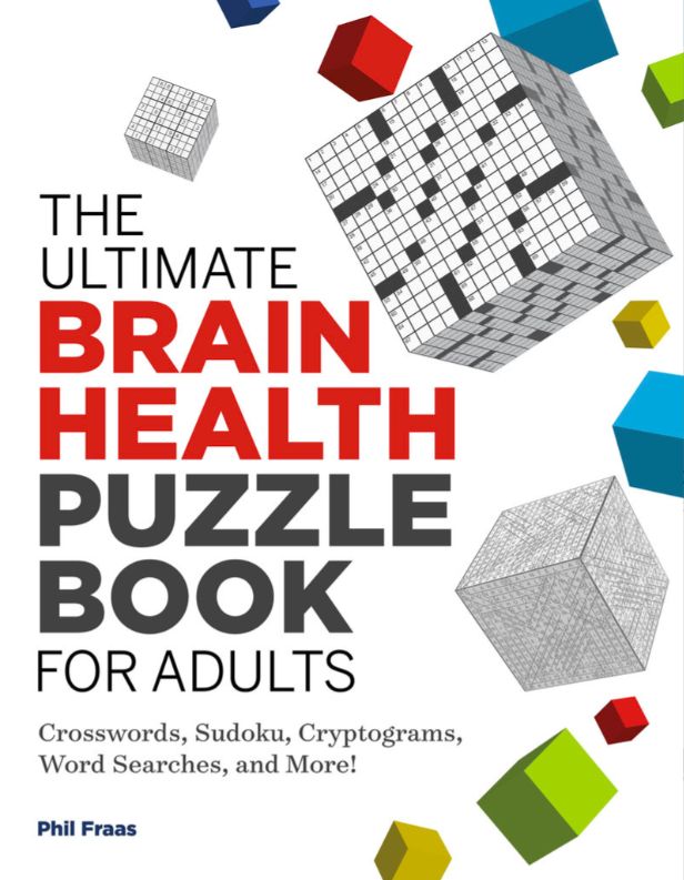 The Ultimate Brain Health Puzzle Book for Adults by Phil Fraas