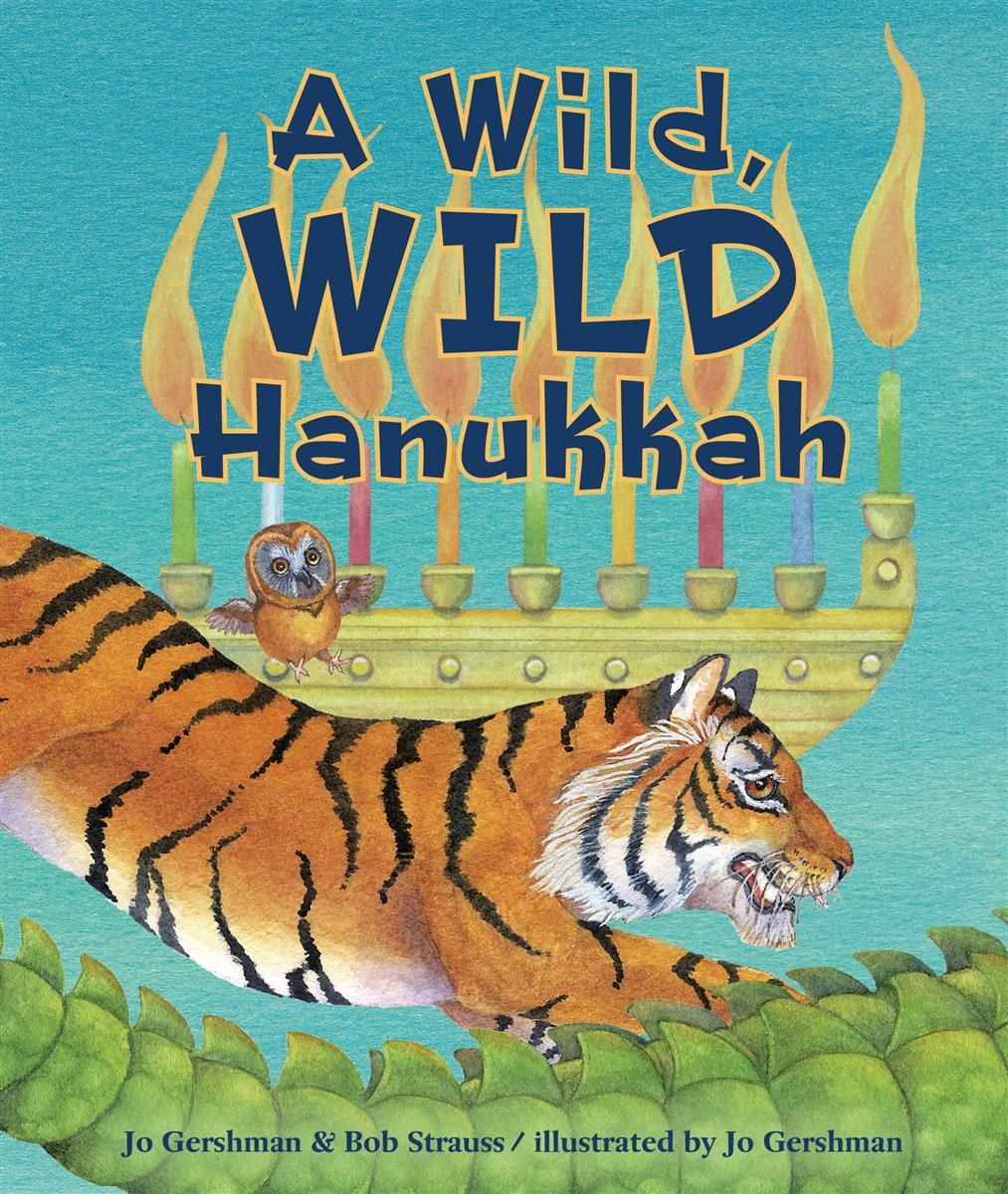 A Wild, Wild Hanukkah by Jo Gershman and Bob Strauss