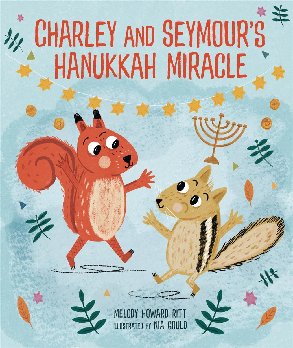 Charley and Seymour&#39;s Hanukkah Miracle by Melody Howard Ritt