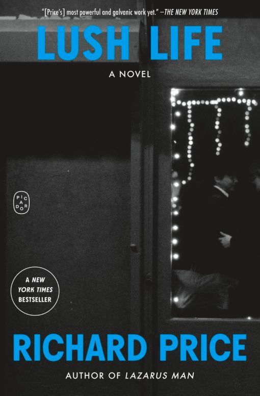 Lush Life by Richard Price