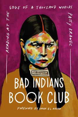 Bad Indians Book Club by Patty Krawec