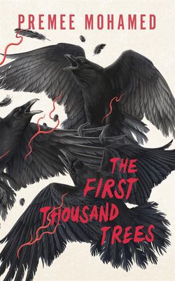 The First Thousand Trees by Premee Mohamed
