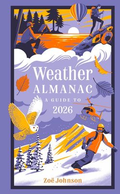 Weather Almanac 2026 by Zoë Johnson