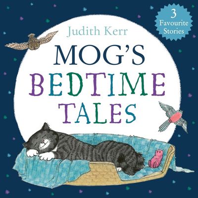 Mog&#39;s Bedtime Tales by Judith Kerr